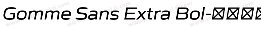 Gomme Sans Extra Bol字体转换
